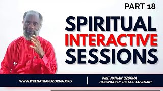 SPIRITUAL INTERACTIVE SESSIONS      PART 18