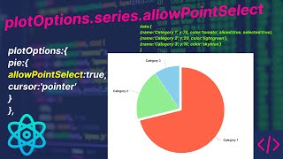 React JS Tutorial - Basic to Advance  🔥 plotOptions.series.allowPointSelect | ujjwal technical tips