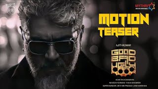 Good bad ugly - MOTION INTRO TEASER | AJITH Kumar | Sj Surya | Adhik Ravichandran Tamilmvsda