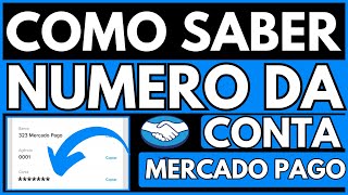 ✅ COMO SABER O NÚMERO DA CONTA MERCADO PAGO - COMO VER NÚMERO DA CONTA MERCADO PAGO