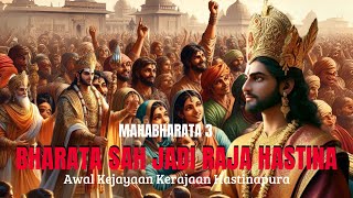 Bharata Resmi Jadi Raja Hastinapura, Siap Menyongsong Kejayaan, Rakyat Terharu #mahabharata