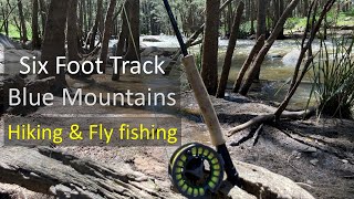 Six Foot Track, Cox River, Blue Mountains hiking and fly fishing