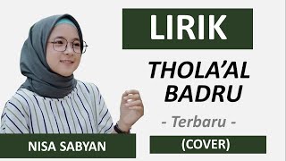 LIRIK THOLA'AL BADRU NISSA SABYAN - SABYAN - THOLA'AL BADRU | COVER