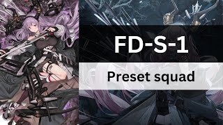 FD-S-1 - Preset squad | The Black Forest Wills A Dream | Arknights