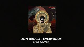 Don Broco - Everybody | Bass Cover