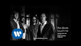 The Doors - Touch Me (Doors Only Mix) (Official Audio)