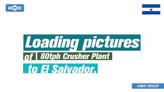 80tph Crushing Plant To El Salvador