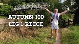 Centurion Running Autumn 100 Leg 1 Recce