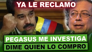 ¿QUIEN LO COMPRO? ¿Nicolas Maduro Acusa a Gustavo Petro de Usar Pegasus ? NOTICIAS COLOMBIA HOY