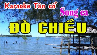 Karaoke tân cổ ĐÒ CHIỀU - SONG CA