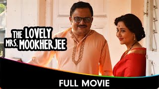 The Lovely Mrs. Mookherjee - Hindi Full Movie - Swastika Mukherjee, Bratya Basu, Saoli Chattopadhyay