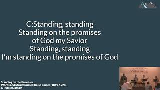 Standing on the Promises of God— RLCF Praise Live — August 4, 2024