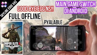 New Update Skyline Edge v43 | Sniper Elit 4 Gameplay