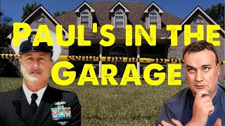 We Found Him, Paul's In The Garage | The Case Of Paul Jandreau