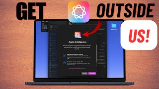 How to Get Apple Intelligence in macOS 15 Sequoia Outside the US