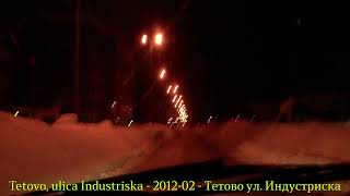 Tetovo, ulica Industriska,   2012-02   Тетово, ул. Индустриска