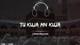 Tu kuja man kuja slowed and reverb