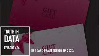 Gift Card Fraud Trends of 2020: