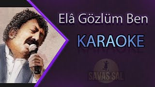 Ela Gözlüm Karaoke Arabesk