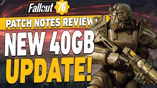 Fallout 76 Just Got a 40GB Update! (Patch Notes)