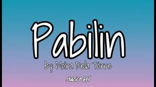 Pabilin - Moira Dela Torre (Lyrics)