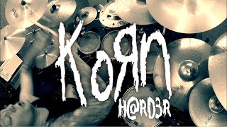 Korn - H@rd3r - Drum Cover