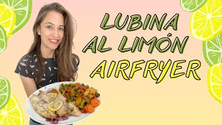 Receta de LUBINA en AIRFRYER - SIN HORNO - SALUDABLE, FÁCIL Y RÁPIDA