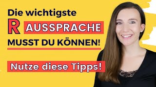 Das wichtigste R im Deutschen, das du unbedingt KÖNNEN MUSST (Gut Deutsch sprechen / R Aussprache)