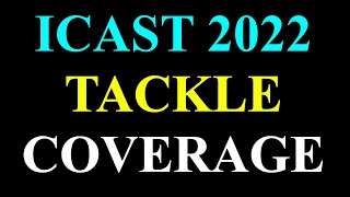 ICAST 2022 Tackle Coverage!!! All the interesting new tackle...