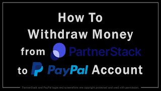 How to Withdraw Money from PartnerStack to PayPal Account