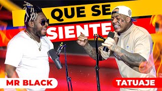 TATUAJE Y MR BLACK EN QUE SE SIENTE