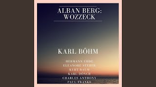 Wozzeck, Act II: "Wohin so eilig" (Bonus)