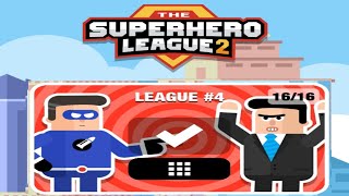 Superhero League 2 League 4 All levels Walkthrough solution