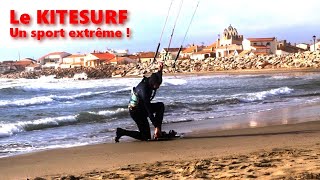 Le Kitesurf un sport extrême !