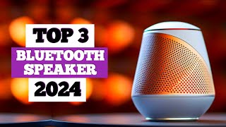 Top - 3 Best Bluetooth speaker In 2024 | Best Bluetooth speaker 🔥🔥🔥