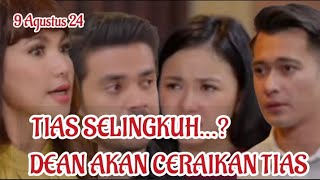 TIAS SELINGKUH...? DEAN CERAIKAN TIAS ~ NAIK RANJANG 9 AGUSTUS 24 @r2rsinetron