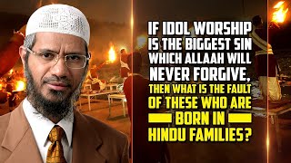 If Idol Worship is the biggest Sin Which Allah will Never Forgive,  then What is the Fault of