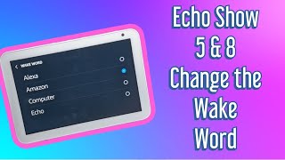 Amazon Echo Show - How to change the Alexa wake word