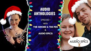 Audio Anthologies Episode 1 Christmas Edition