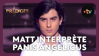 Matt 13 ans interprète Panis Angelicus de César Franck - Prodiges 2022 Saison 9 1/2 finale