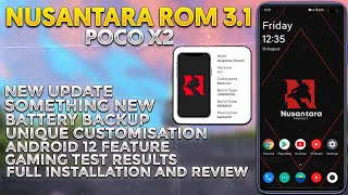 Nusantara Rom 3.1 for Poco X2 | Full Installation and Review | Best Rom For Daily Driver and Battery