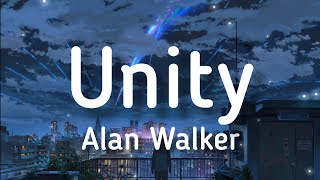 Alan Walker - Unity (Lyrics) ft. Walkers