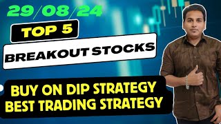 Top 5 Breakout stocks for tomorrow | 29/08/24 | swing stocks for tomorrow | intraday stocks tomorrow