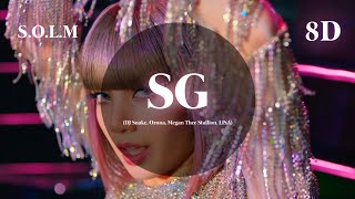 DJ Snake, Ozuna, Megan Thee Stallion, LISA - SG (8D AUDIO)