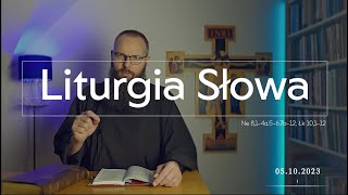 Liturgia Słowa – 6 minut przy Słowie – 05.10.2023