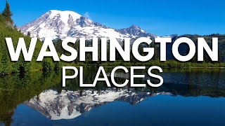 20 Best Places to Visit in Washington - Quick Travel Guide