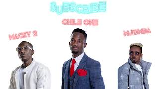 Chile One Mr Zambia ft Macky2 and Mjomba- Kula Wishibe