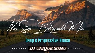 Bollywood progressive house mix 2023|#2|Mashups & Remixes of popular songs|Mixed by-Dj Unique somu