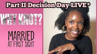 Married At First Sight Tennessee DECISION DAY (Part II Recap)