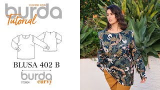 Cucire con Burda: Tutorial Blusa 402 B - Burda Curvy 7/2024